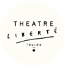 th&eacute;&ecirc;tre de la libert&eacute;